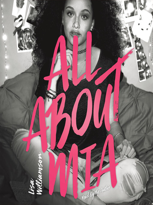 Title details for All About Mia by Lisa Williamson - Available